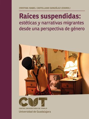 cover image of Raíces suspendidas